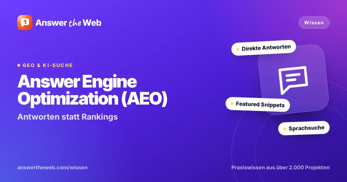 Titelgrafik zu „Answer Engine Optimization (AEO)“: Antworten statt Rankings, mit den Stichworten Direkte Antworten, Featured Snippets und Sprachsuche