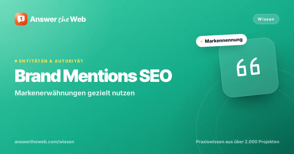 Titelgrafik zu „Brand Mentions SEO“: Markenerwähnungen gezielt nutzen, mit den Stichworten Markennennung, Co-Occurrence und KI-Zitate