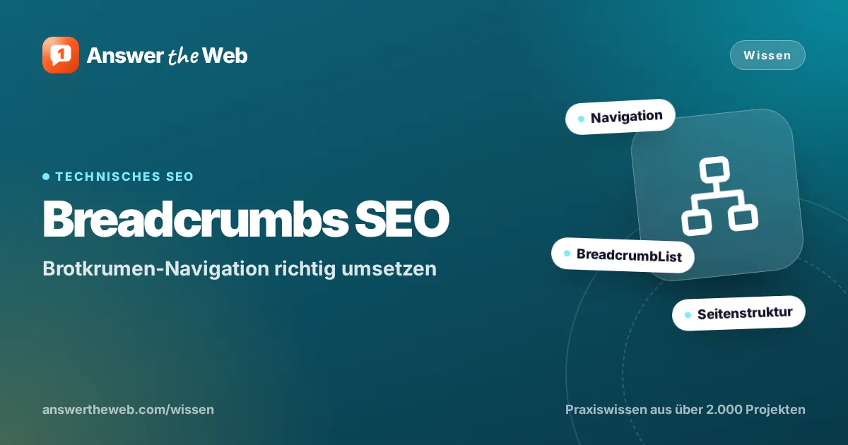 Titelgrafik zu „Breadcrumbs SEO“: Brotkrumen-Navigation richtig umsetzen, mit den Stichworten Navigation, BreadcrumbList und Seitenstruktur