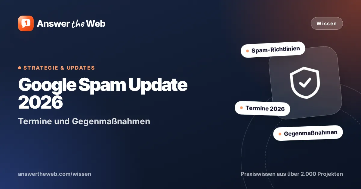 Titelgrafik zu „Google Spam Update 2026“: Termine und Gegenmaßnahmen, mit den Stichworten Spam-Richtlinien, Termine 2026 und Gegenmaßnahmen