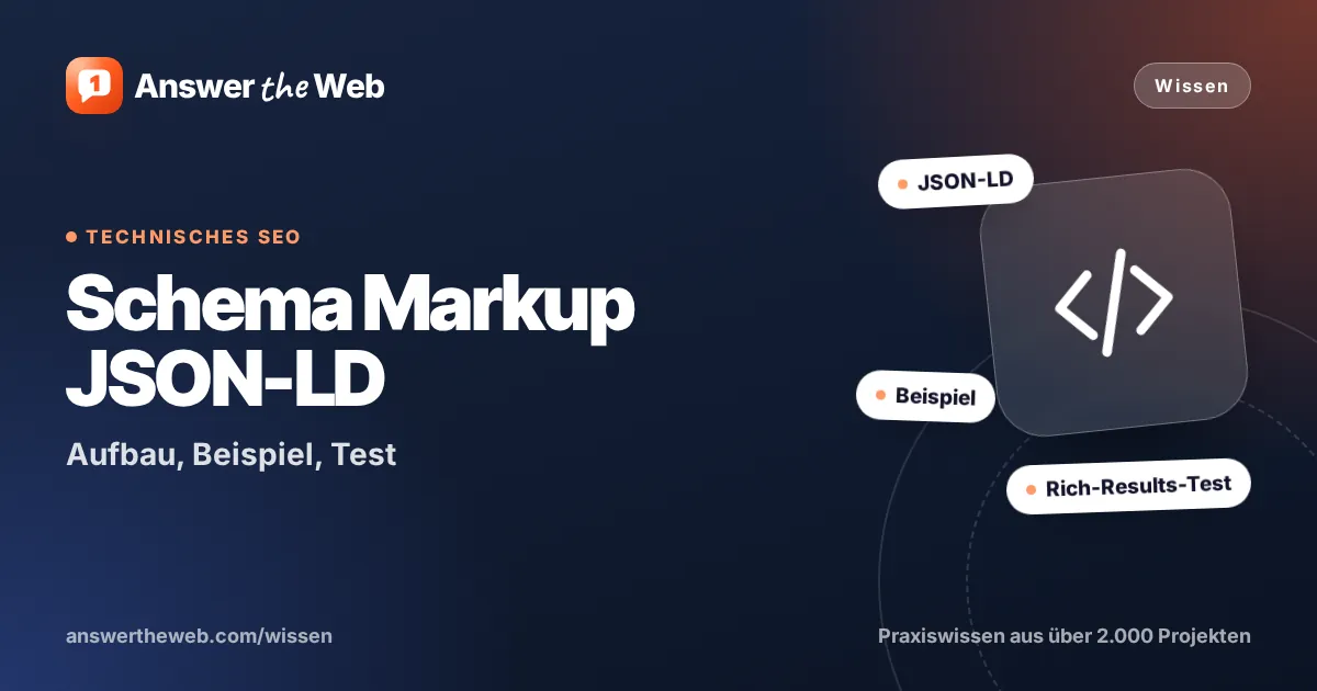Titelgrafik zu „Schema Markup JSON-LD“: Aufbau, Beispiel, Test, mit den Stichworten JSON-LD, Beispiel und Rich-Results-Test
